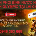 Phân phối bình nước nóng lạnh Olympic tại Lai Châu